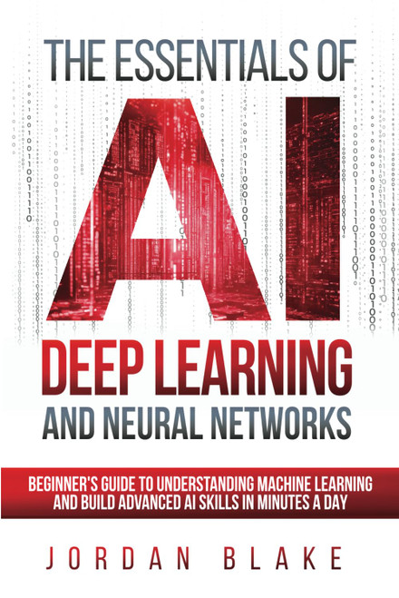 The Essentials Of AI Deep Learning And Neural Networks