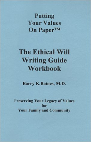 The Ethical Will Writing Guide Workbook