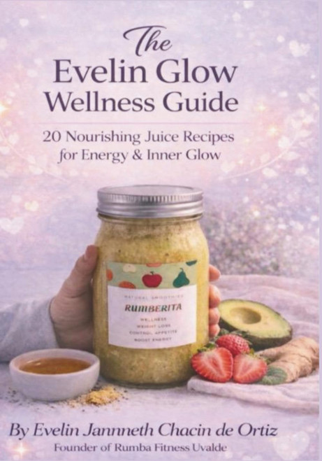 The Evelin Glow Wellness Guide: 20 Nourishing Juice Recipes for Energy &