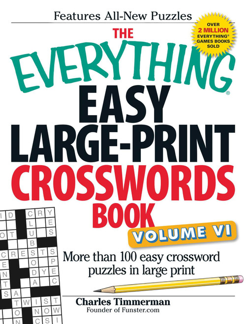 The Everything Easy Large-Print Crosswords Book, Volume VI
