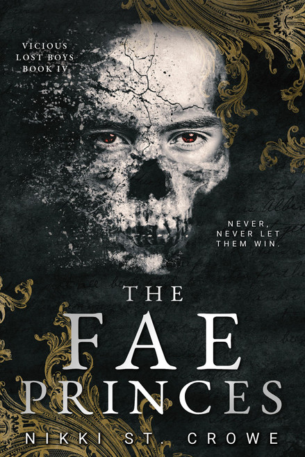 The Fae Princes (Vicious Lost Boys, 4) A Peter Pan Dark Romance
