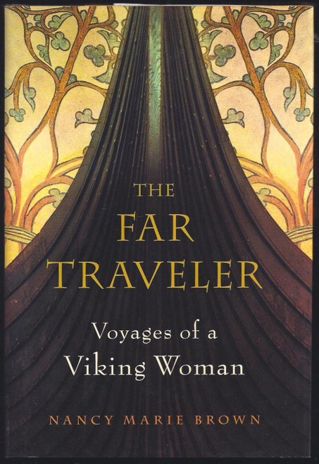 The Far Traveler: Voyages of a Viking Woman