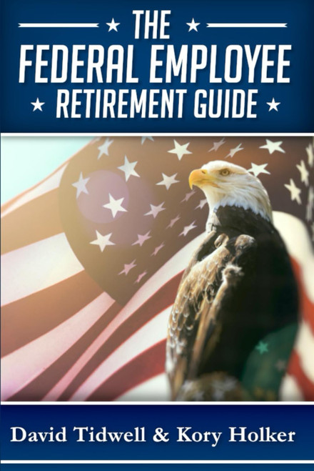 The Federal Employee Retirement Guide