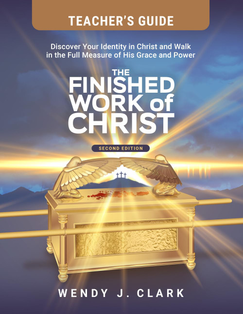 The Finished Work of Christ: Teacher's Guide