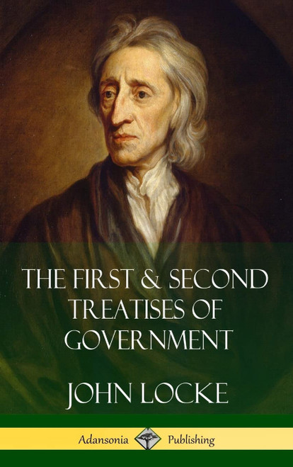 The First & Second Treatises of Government