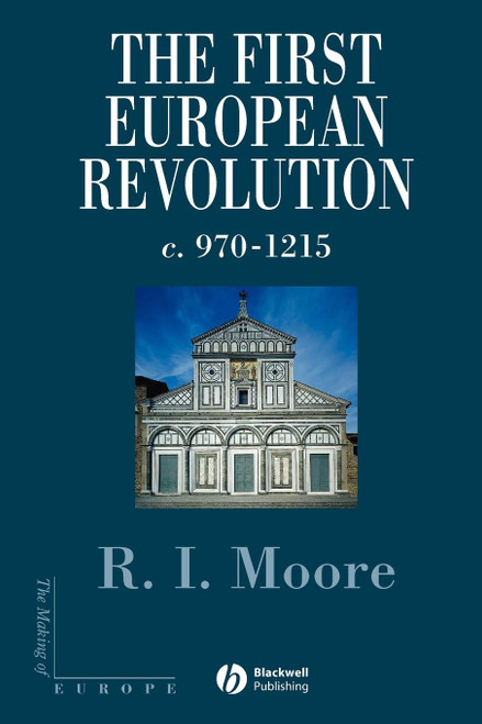 The First European Revolution: 970-1215