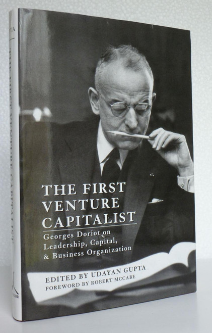 The First Venture Capitalist: Georges Doriot on Leadership