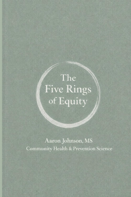 The Five Rings of Equity: A Strategy for Stabilization and Prevention