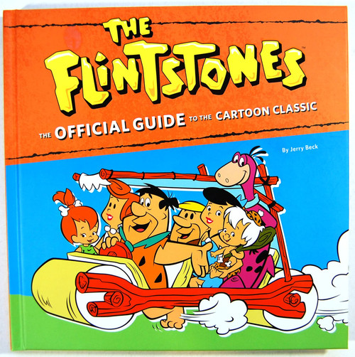 The Flintstones: The Official Guide to the Cartoon Classic