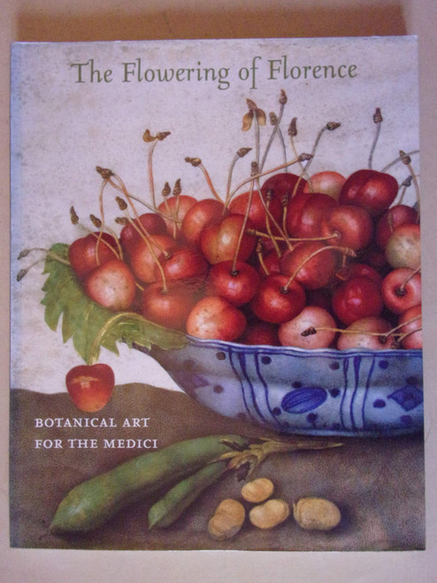The Flowering of Florence: Botanical Art for the Medici