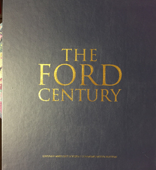 The Ford Century: Ford Motor Company and the Innovations That Shaped the