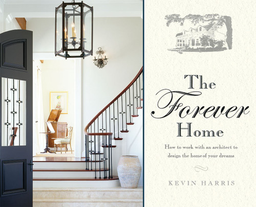 The Forever Home: How To Work With An Architect To Design The Home Of