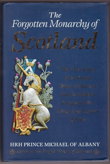 The Forgotten Monarchy of Scotland