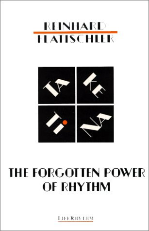 The Forgotten Power of Rhythm: Ta Ke TI Na