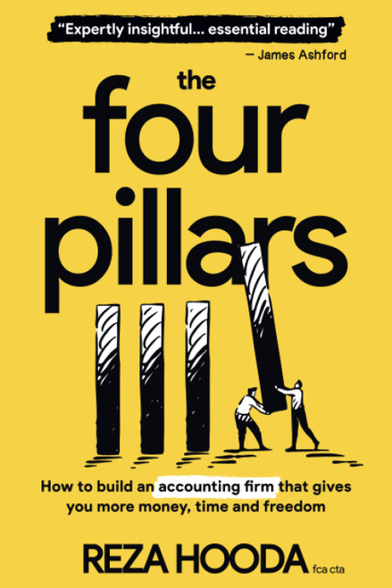 The Four Pillars: How to build an accounting firm that gives you more