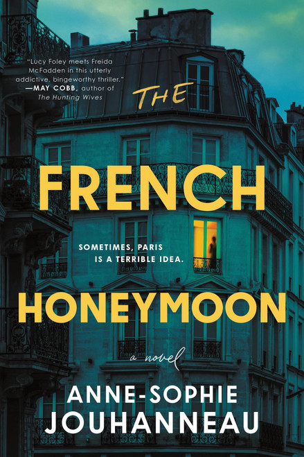 The French Honeymoon: A Novel