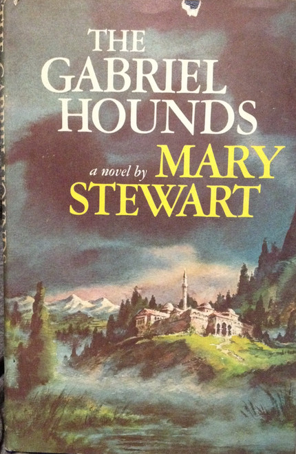 The Gabriel Hounds ~ by Mary Stewart