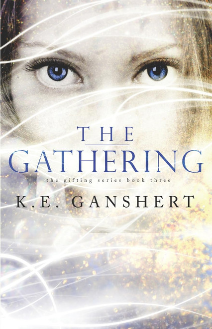 The Gathering (The Gifting Series)