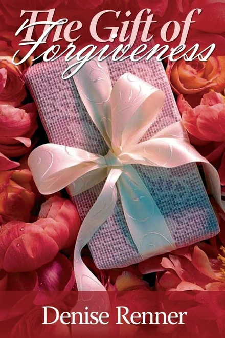 The Gift of Forgiveness