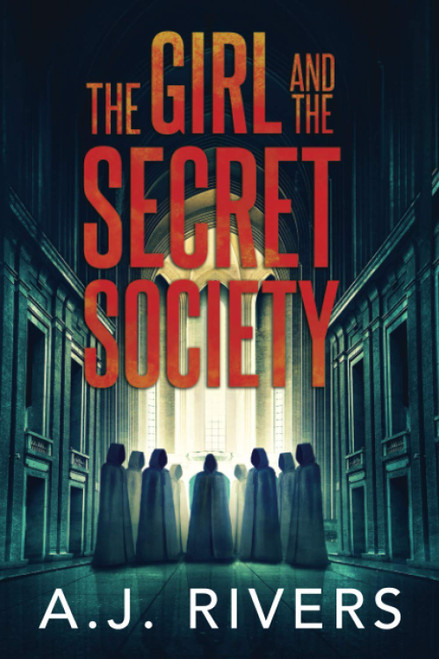 The Girl and the Secret Society (Emma Griffin® FBI Mystery)