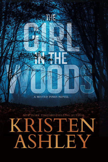 The Girl in the Woods (Misted Pines Series)
