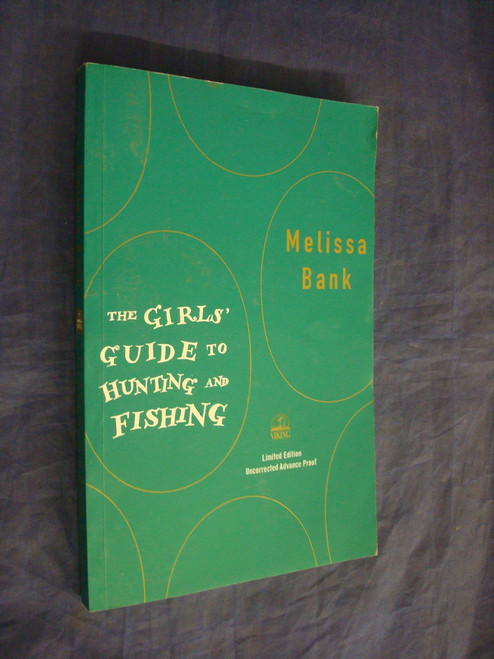 The Girls' Guide to Hunting and Fishing