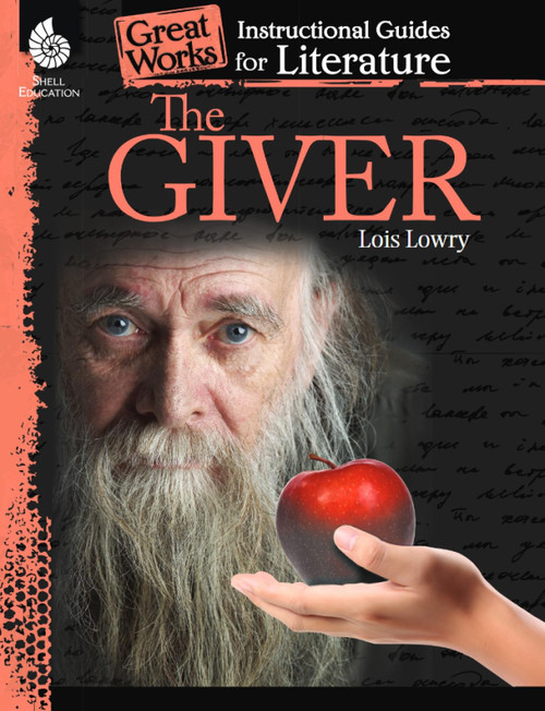 The Giver: An Instructional Guide for Literature