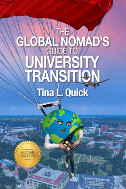 The Global Nomad's Guide to University Transition, 2nd Ed.