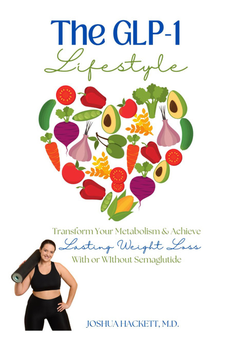The GLP-1 Lifestyle: Transform Your Metabolism & Achieve Lasting Weight