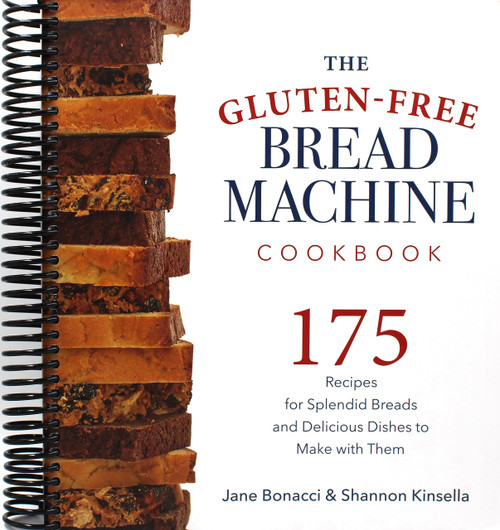 The Gluten-Free Bread Machine Cookbook