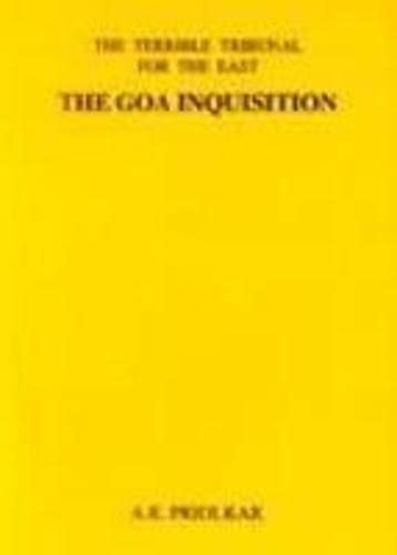 The Goa inquisition: being a quatercentenary commemoration study of the