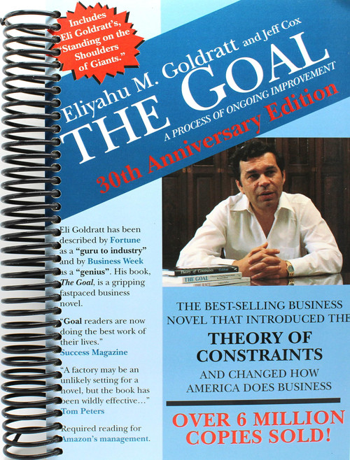 The Goal: A Process of Ongoing Improvement - 30th Anniversary Edition