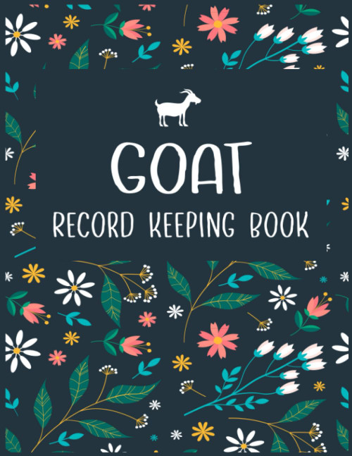 The Goat Record Keeping Log Book