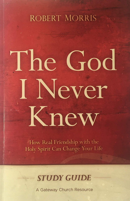 The God I Never Knew Study Guide
