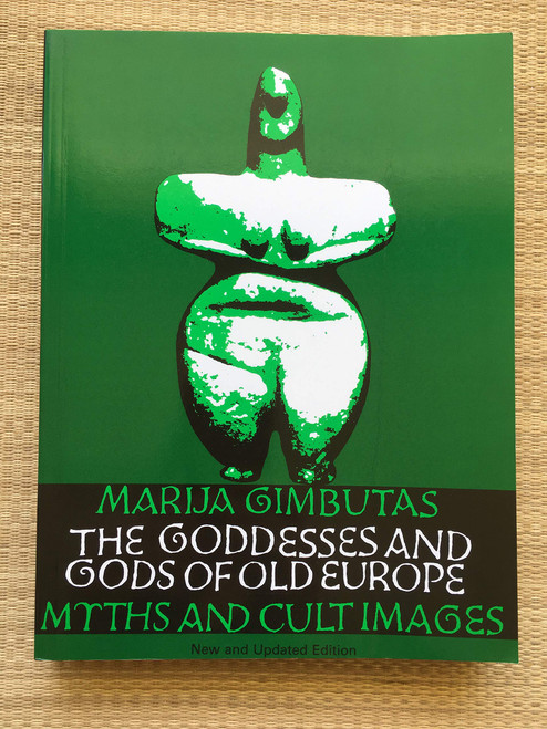 The Goddesses and Gods of Old Europe