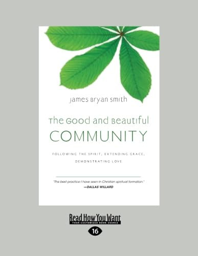 The Good and Beautiful Community