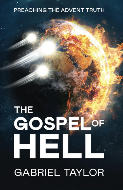 The Gospel of Hell: How the doctrine of hellfire reveals that God is Love