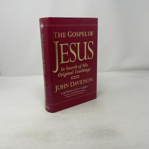 The Gospel of Jesus: In Search of His Original Teachings