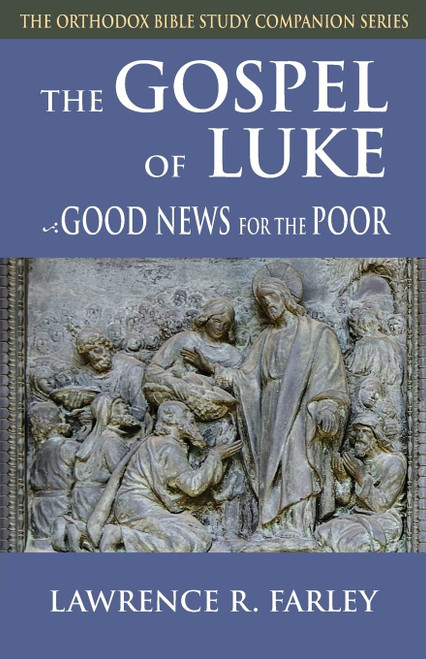 The Gospel of Luke: Good News for the Poor