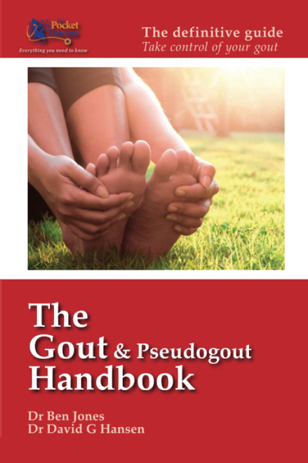 The Gout & Pseudogout Handbook: The definitive guide - take control of