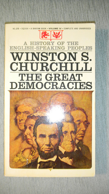 The Great Democracies (A History of the English-Speaking Peoples)