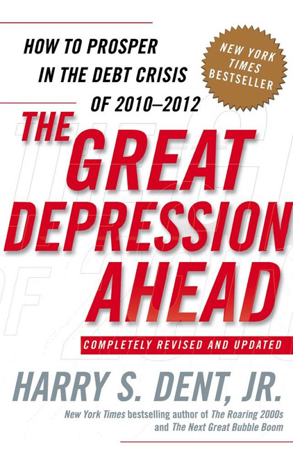 The Great Depression Ahead: How to Prosper in the Debt Crisis of 2010 -