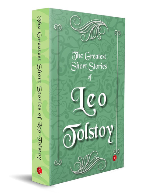 The Greatest Short Stories of Leo Tolstoy