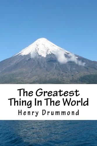 The Greatest Thing In The World
