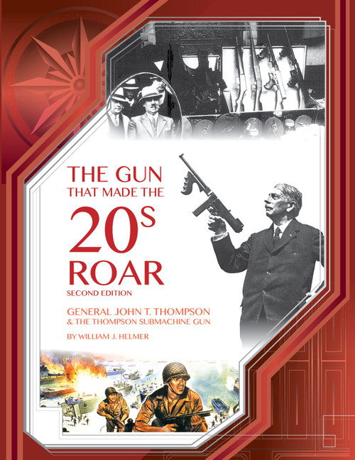 The Gun That Made The 20's Roar