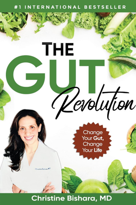 The Gut Revolution: Change Your Gut, Change Your Life