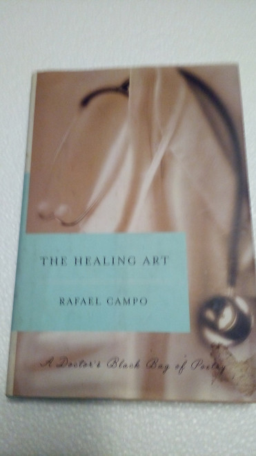 The Healing Art: A Doctor's Black Bag of Poetry