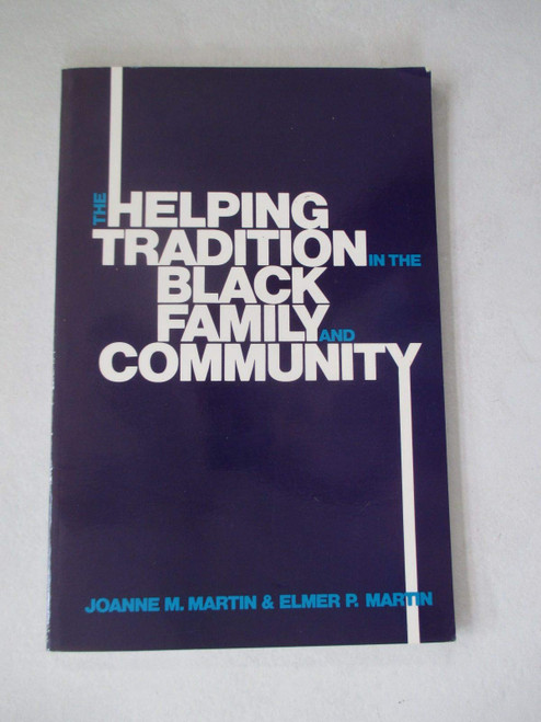 The Helping Tradition in the Black Family and Community