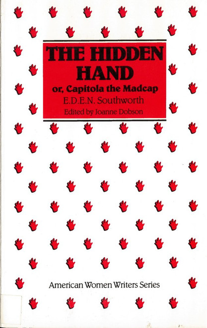 The Hidden Hand or, Capitola the Madcap