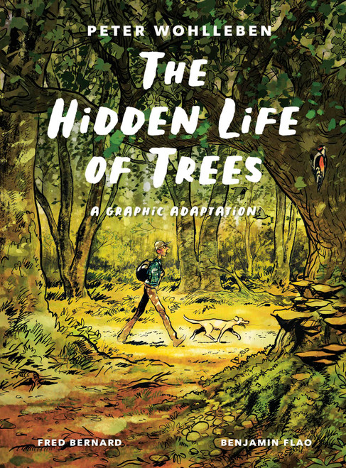 The Hidden Life of Trees: A Graphic Adaptation: